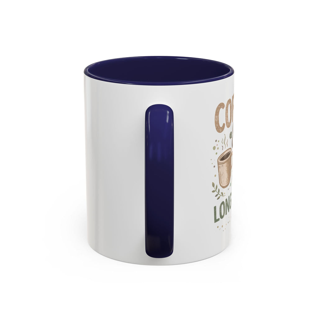Coffee & Long Talks - Coffee Mug (11, 15oz)