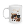 All I Need - Ceramic Mug, (11oz, 15oz)