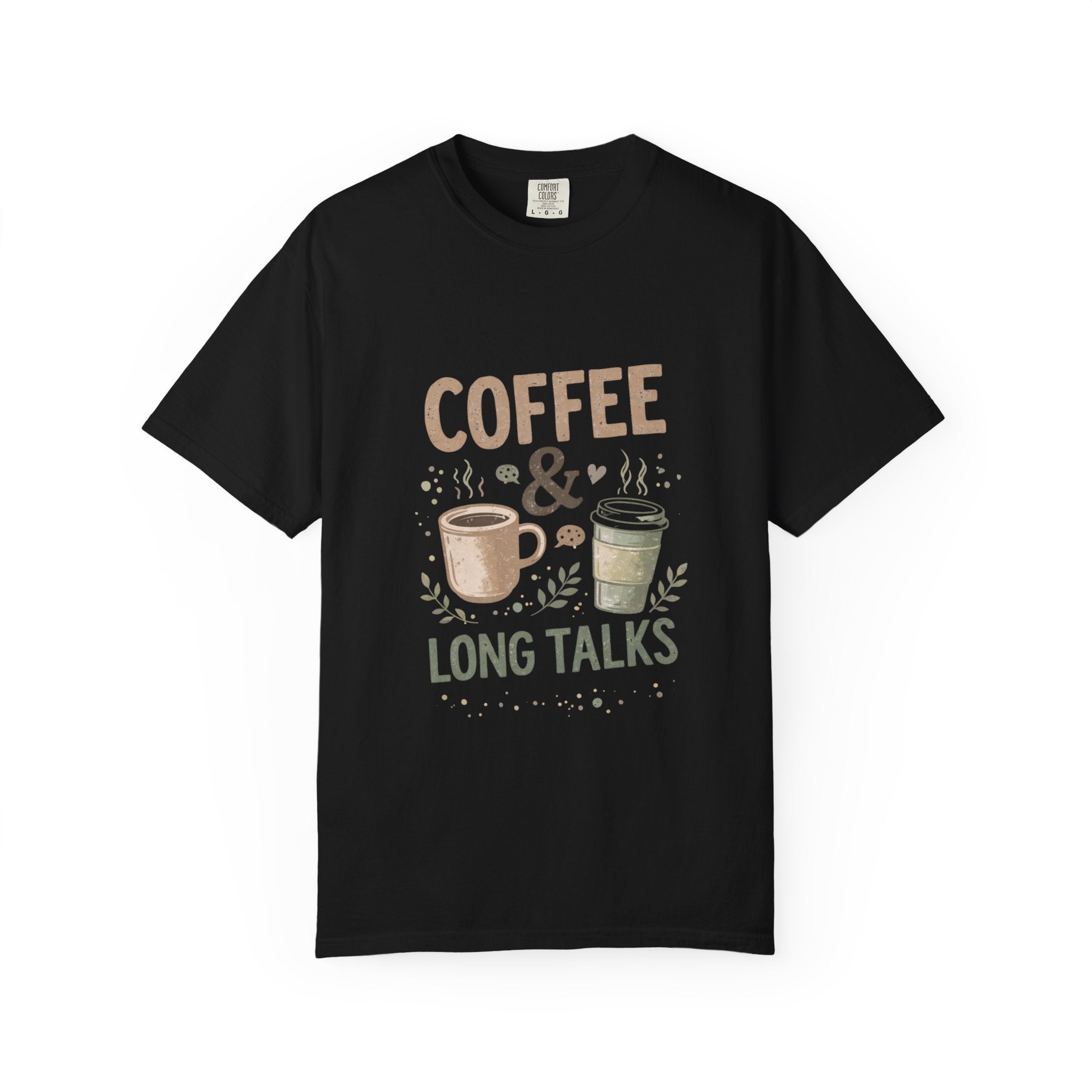 Coffee & Long Talks - Tee