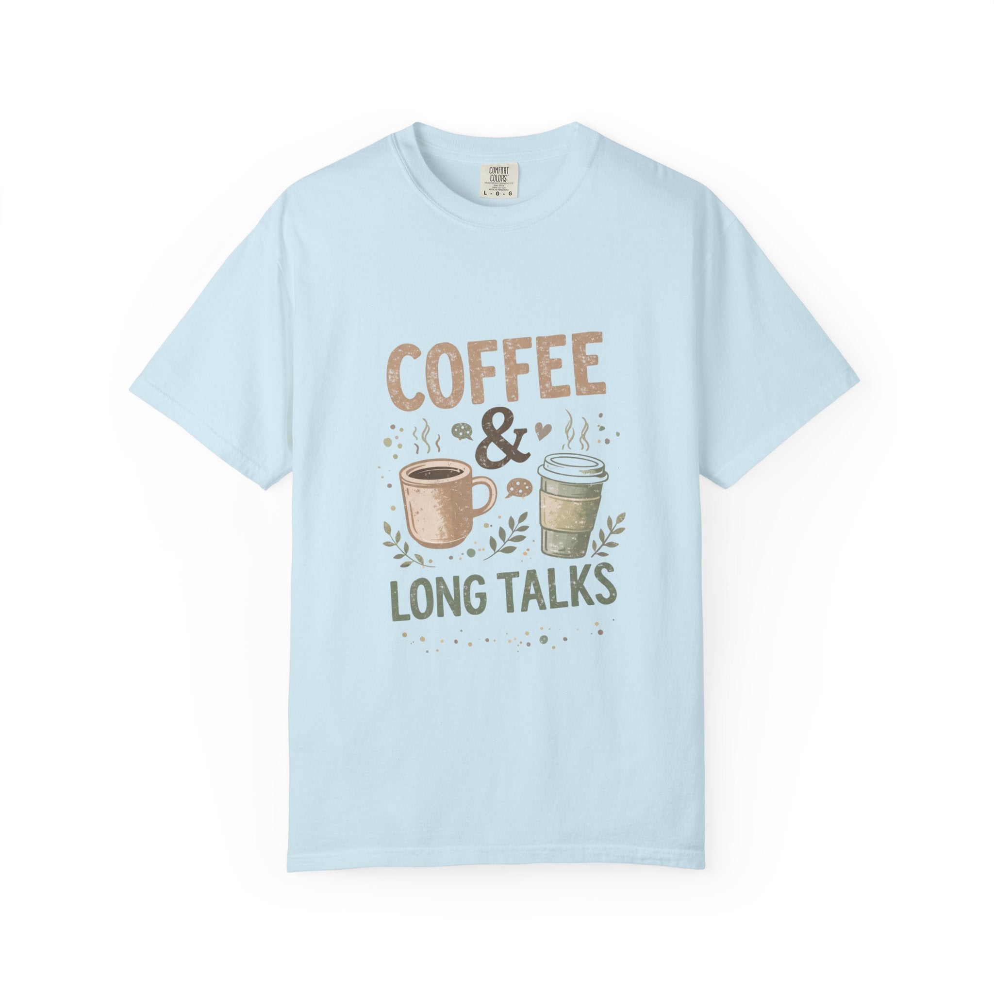 Coffee & Long Talks - Tee