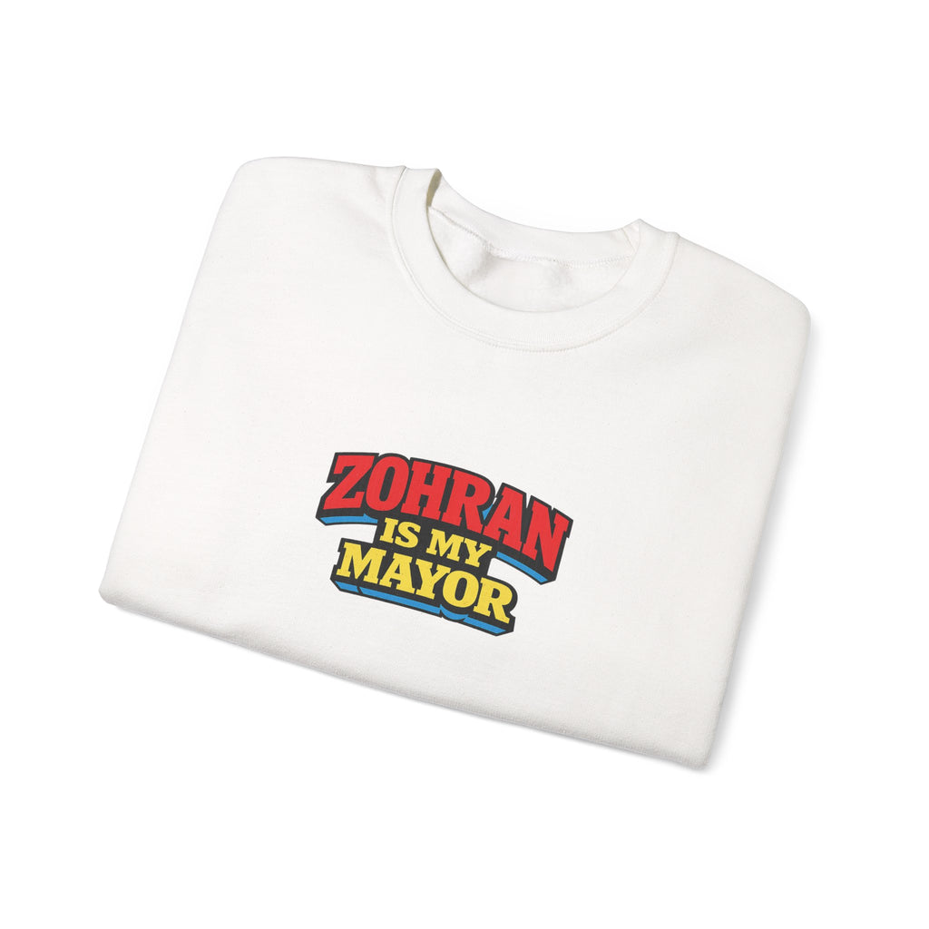 Zohran is My Mayor - Sweatshirt