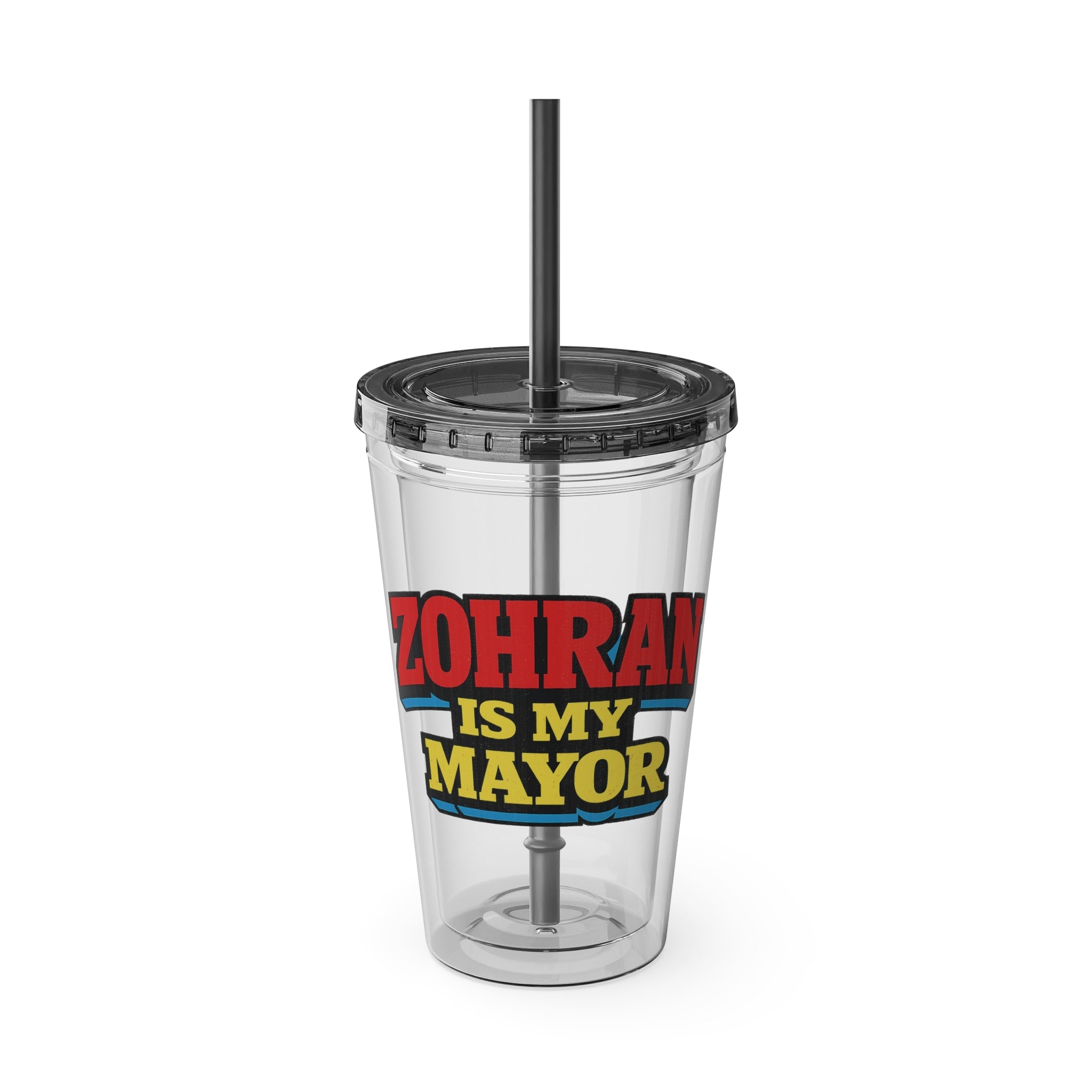 Zohran is My Mayor - Tumbler with Straw, 16oz