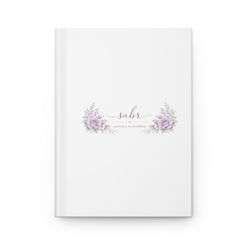 Sabr "Patience in Hardship"  - Hardcover Journal Matte