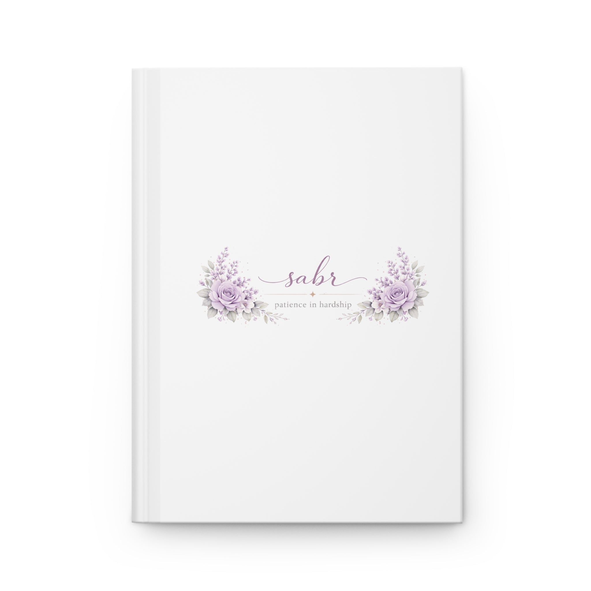 Sabr "Patience in Hardship"  - Hardcover Journal Matte