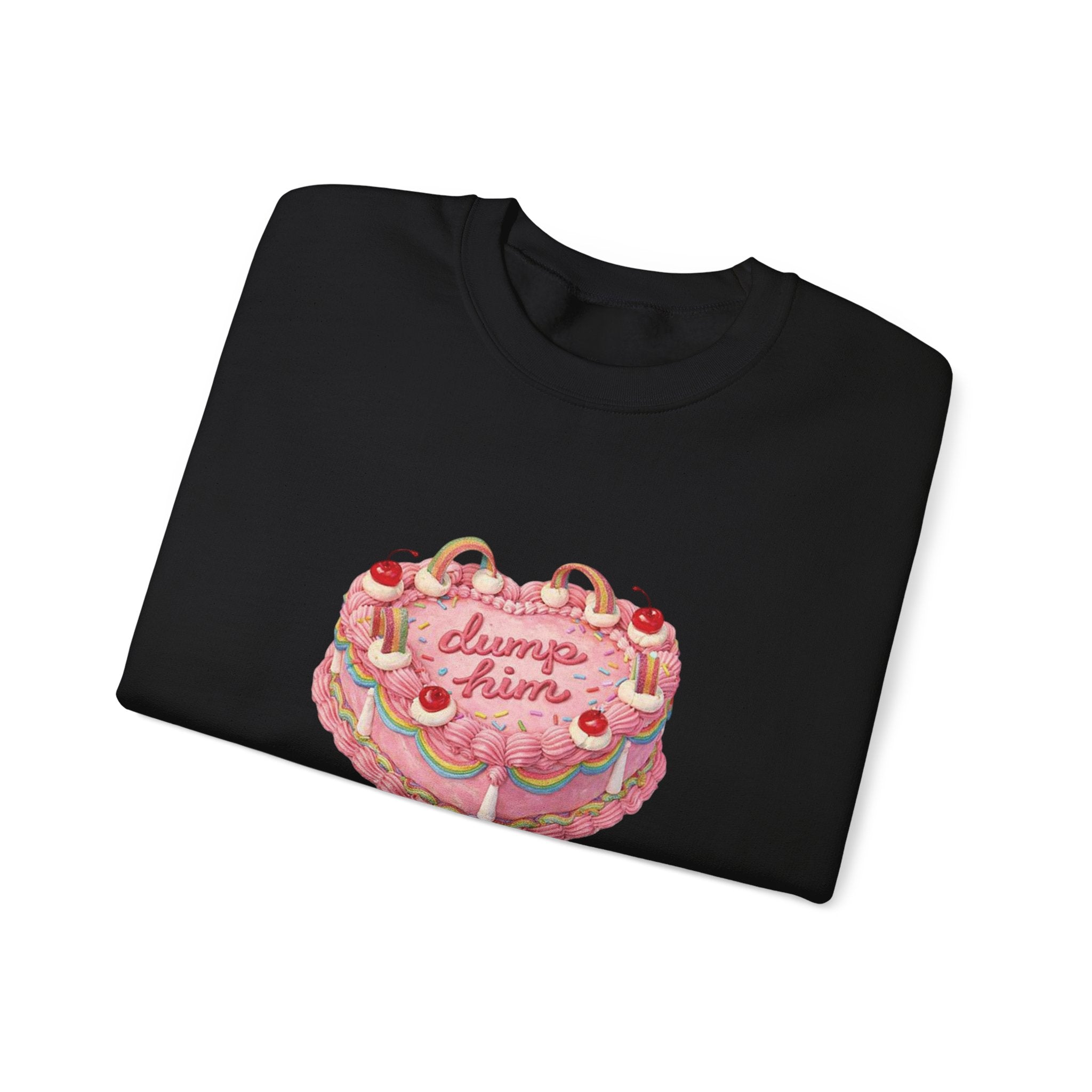 Dump Him Vintage Cake - Sweatshirt
