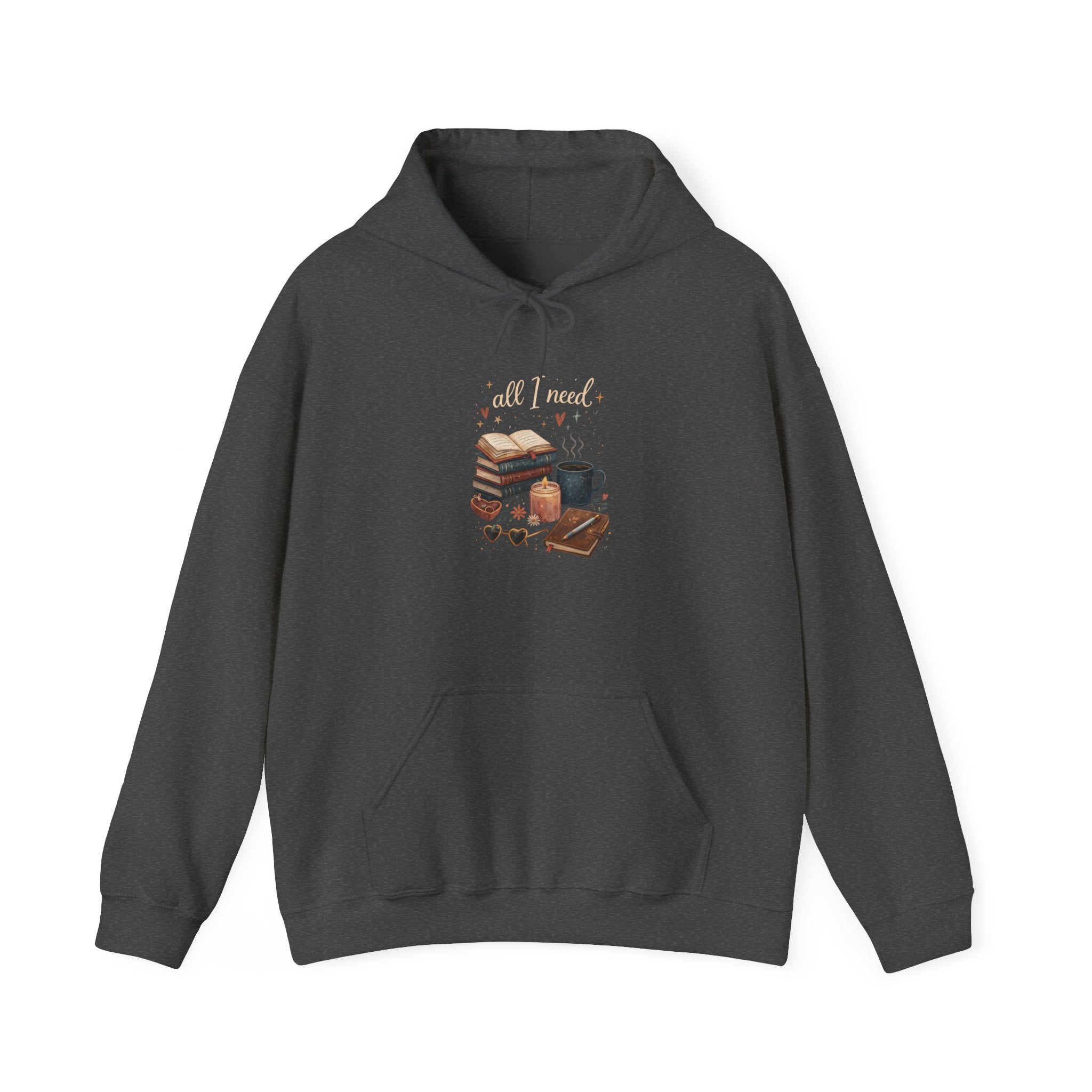 All I Need - Hooded Sweatshirt