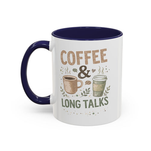Coffee & Long Talks - Coffee Mug (11, 15oz)