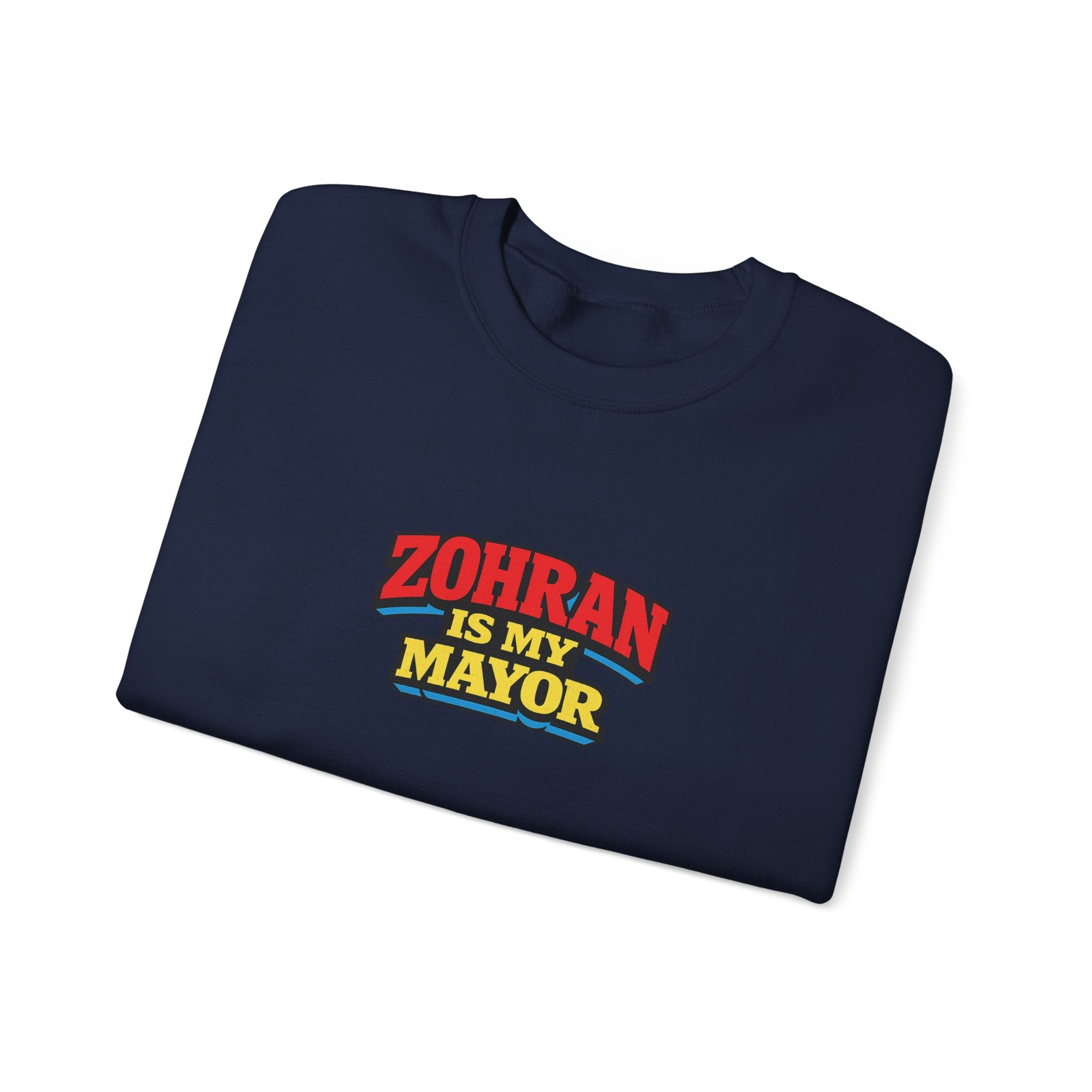 Zohran is My Mayor - Sweatshirt