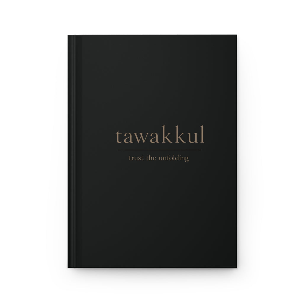 Tawakkul "Trust the Unfolding" - Black Hardcover Journal Matte